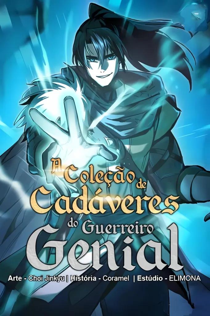 A Coleção de Cadáveres do Guerreiro Genial