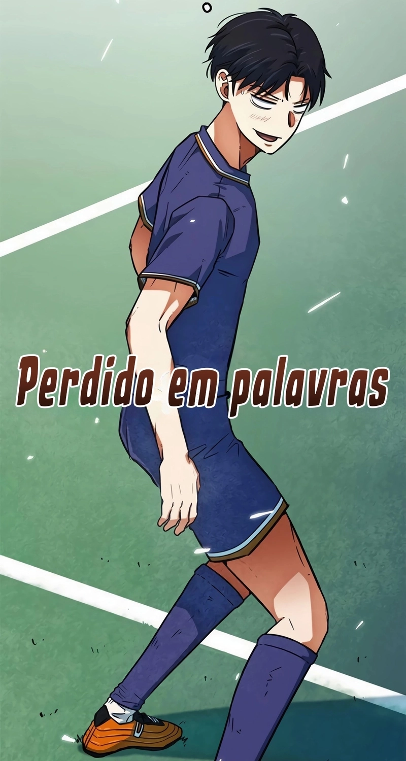 Acham Que Eu Sou um Gênio do Futebol Capítulo 18 Página 102