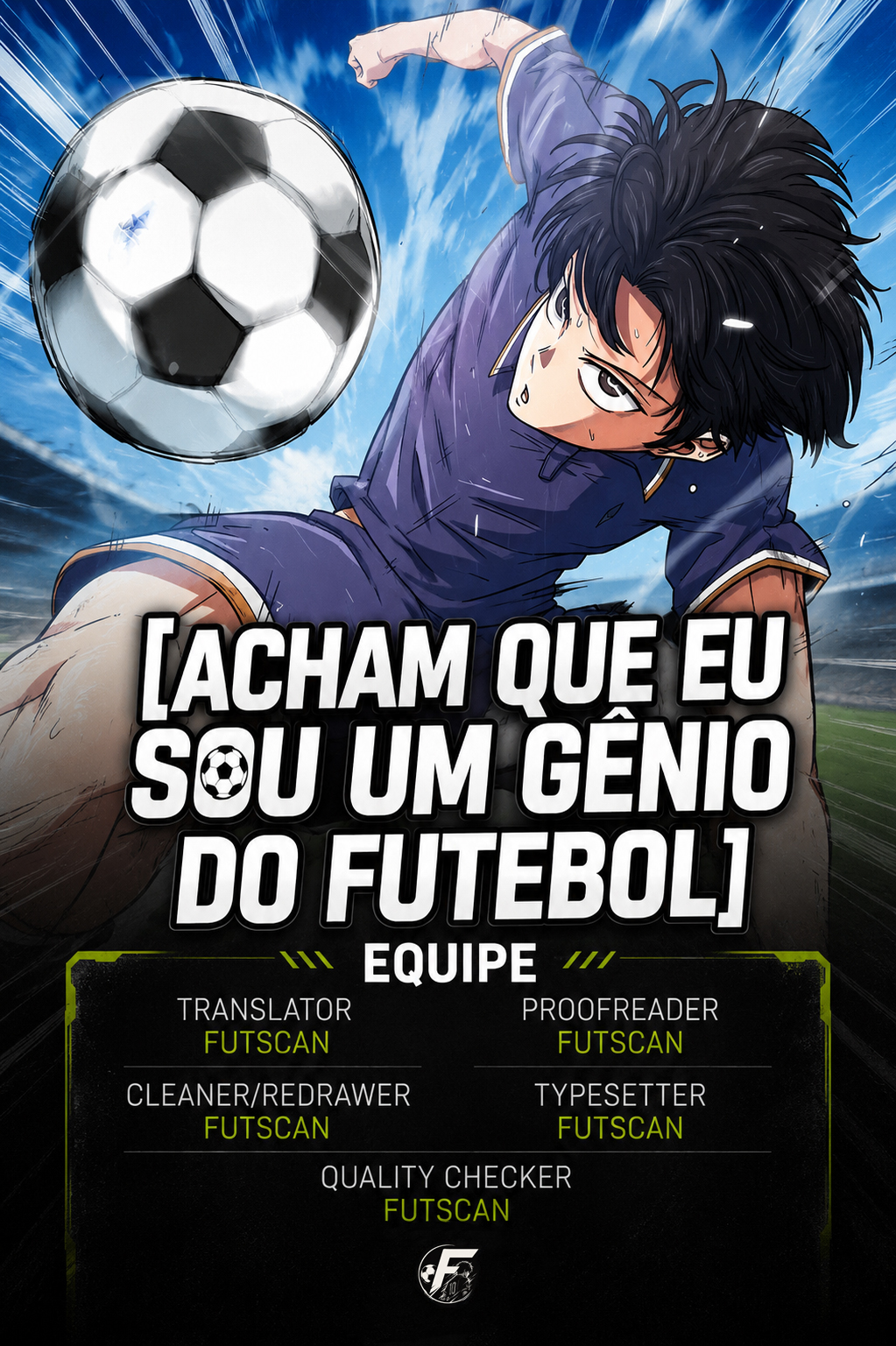Acham Que Eu Sou um Gênio do Futebol Capítulo 83 Página 1