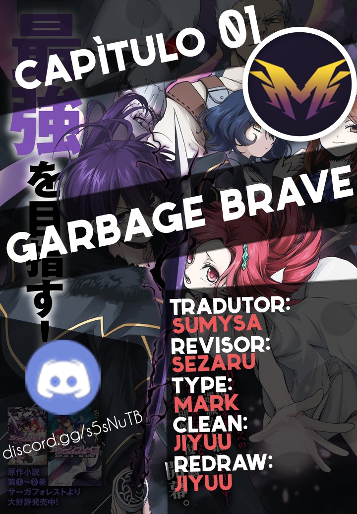 Garbage Brave: Isekai ni Shoukan Sare Suterareta Yuusha no Fukushuu Monogatari Capítulo 1 Página 1