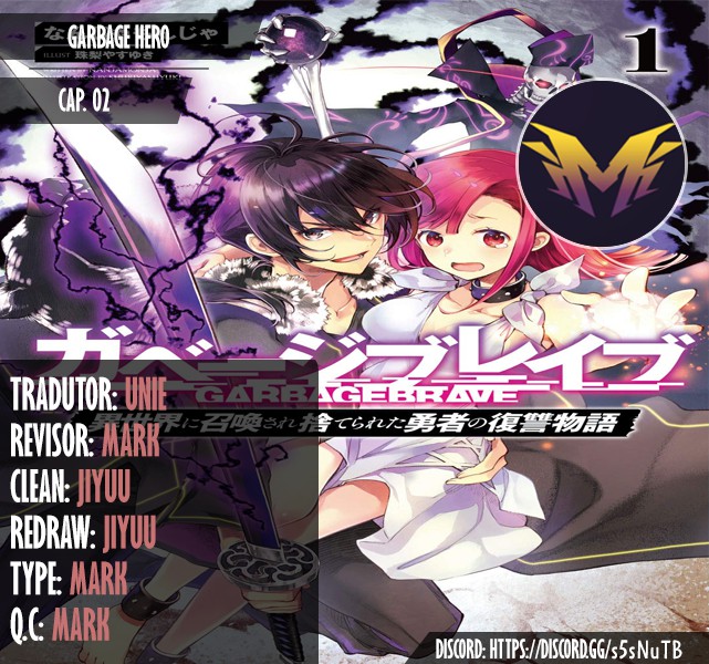 Garbage Brave: Isekai ni Shoukan Sare Suterareta Yuusha no Fukushuu Monogatari Capítulo 2 Página 1