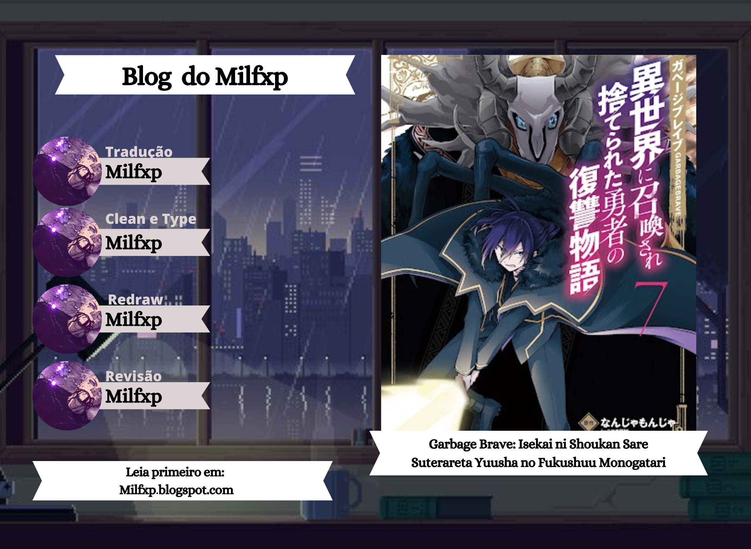 Garbage Brave: Isekai ni Shoukan Sare Suterareta Yuusha no Fukushuu Monogatari Capítulo 33 Página 1