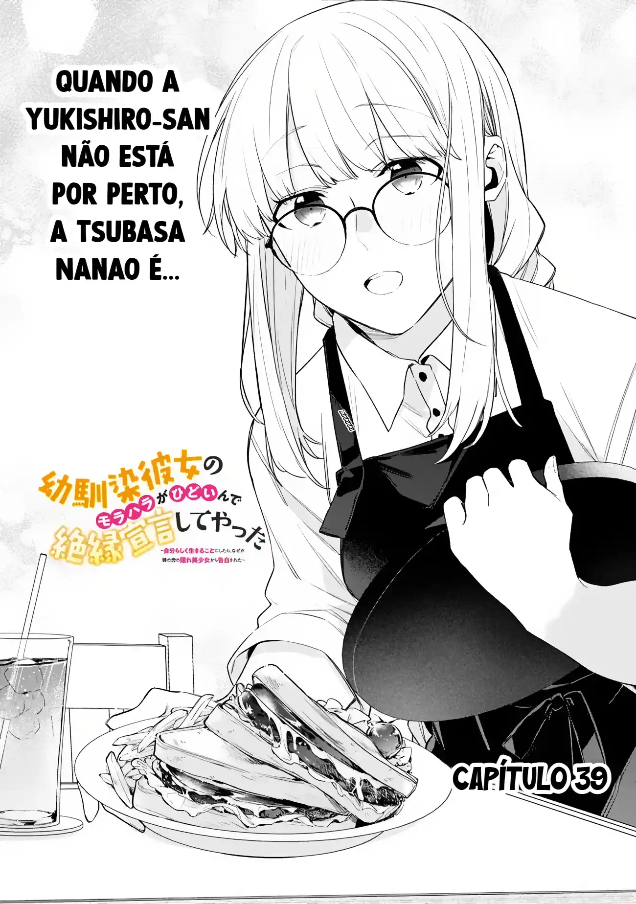 I'm Sick and Tired of My Childhood Friend's, Now Girlfriend's, Constant Abuse, so I Broke up With Her Capítulo 39 Página 2