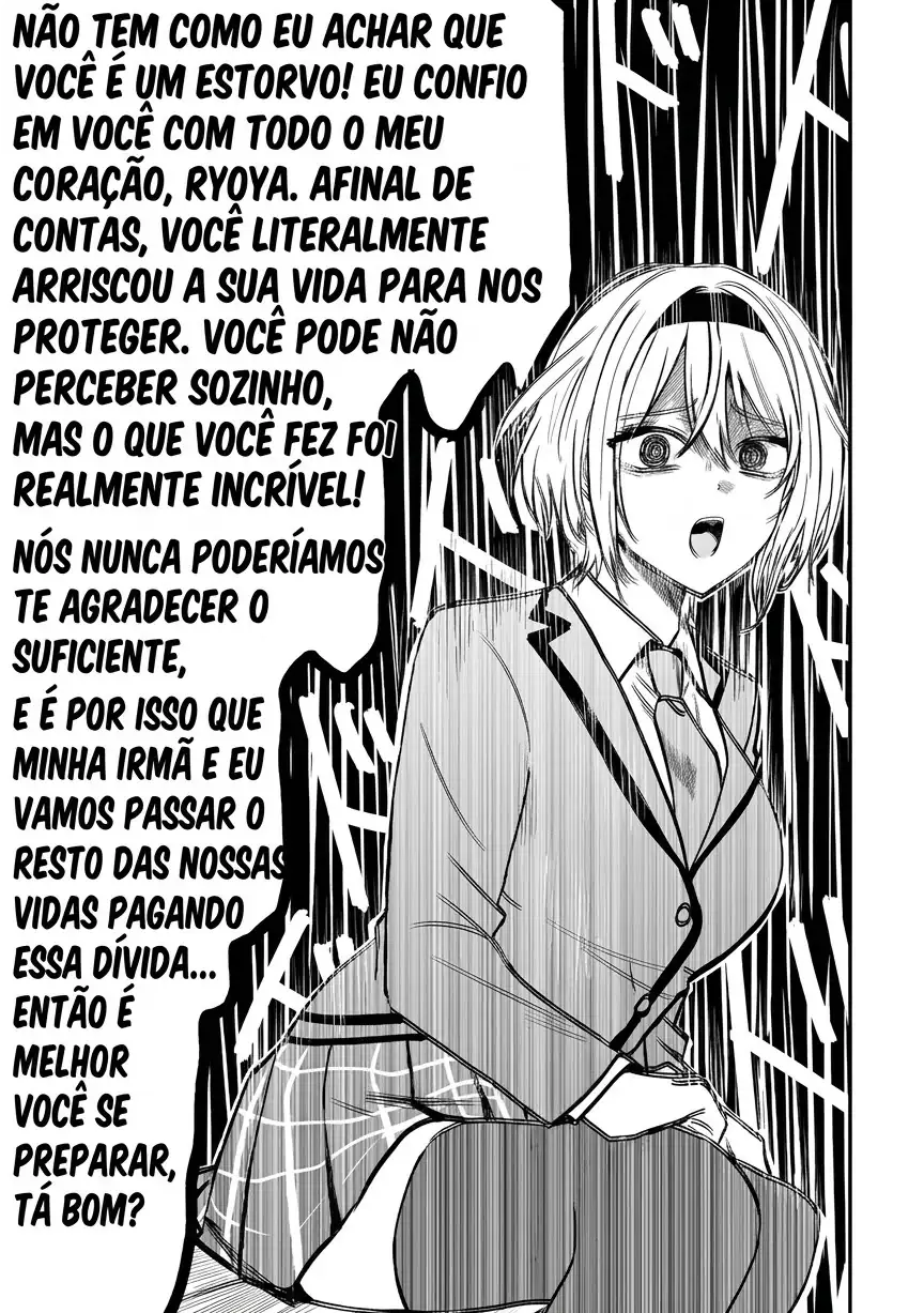 O resultado de eu, um cara comum sem nada, que salvou as belas irmãs gêmeas arriscando a vida, na verdade sendo um yandere, acabou deixando as duas realmente irritadas Capítulo 4 Página 20