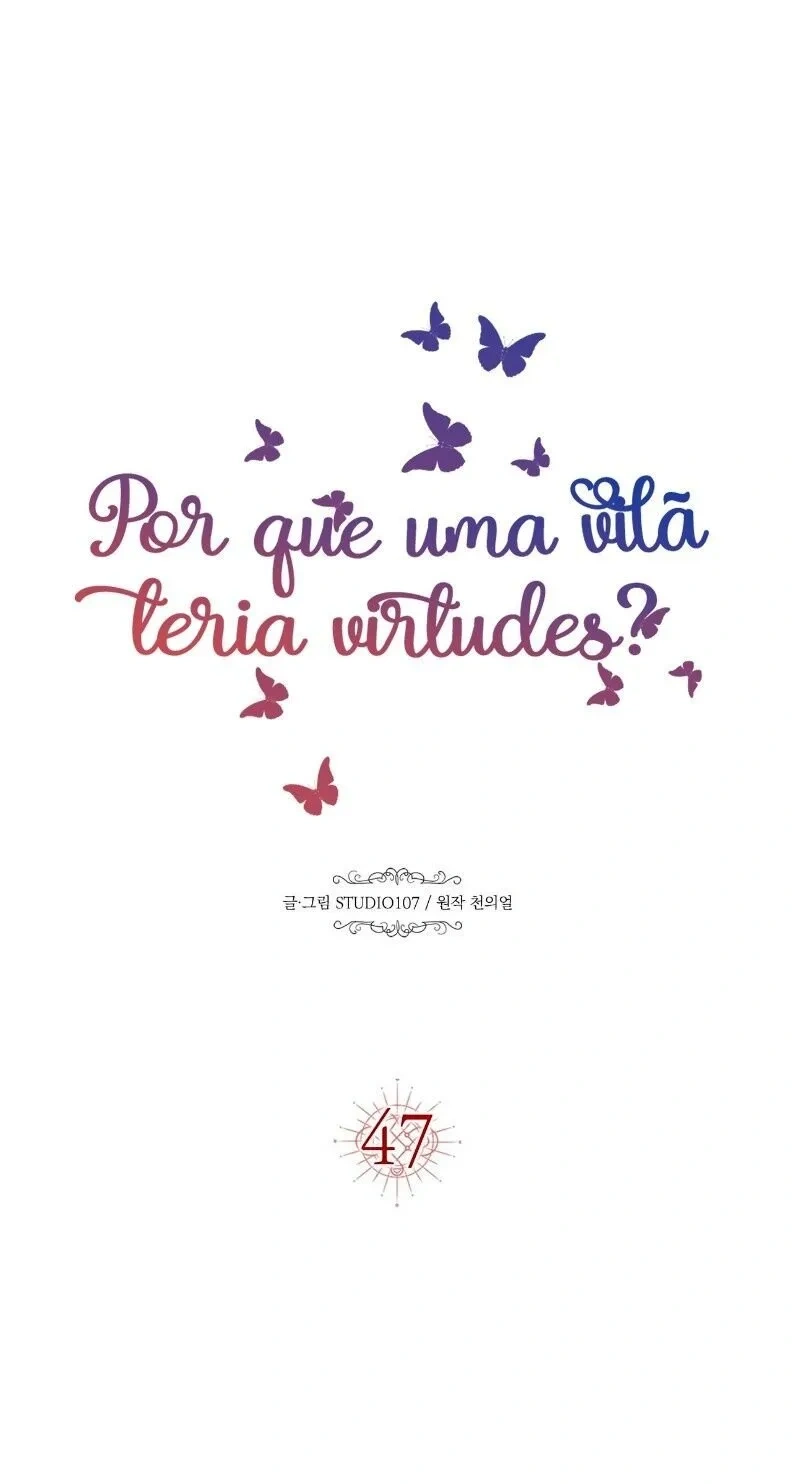 Por Que uma Vilã Teria Virtudes? Capítulo 47 Página 12