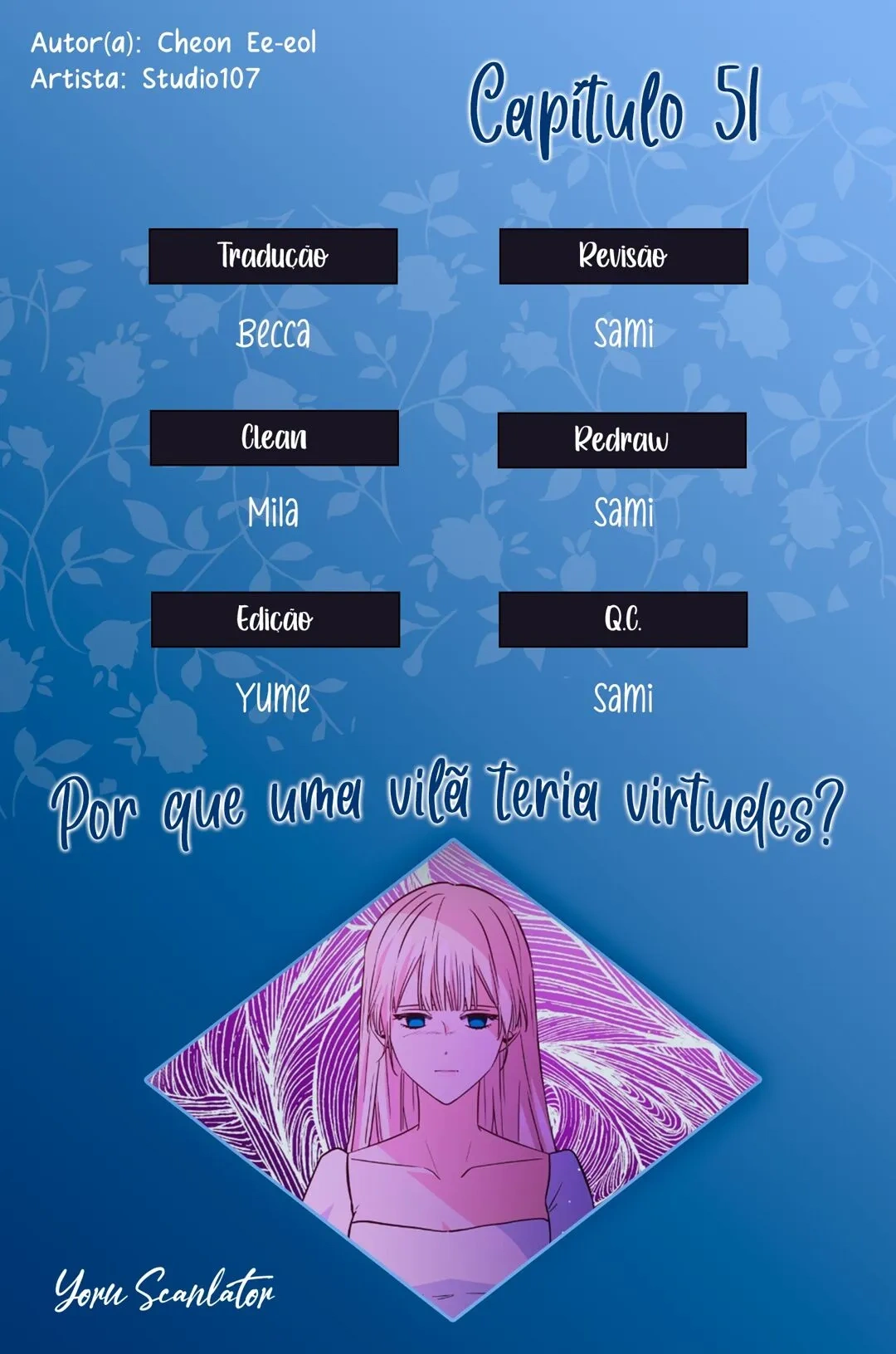 Por Que uma Vilã Teria Virtudes? Capítulo 51 Página 1