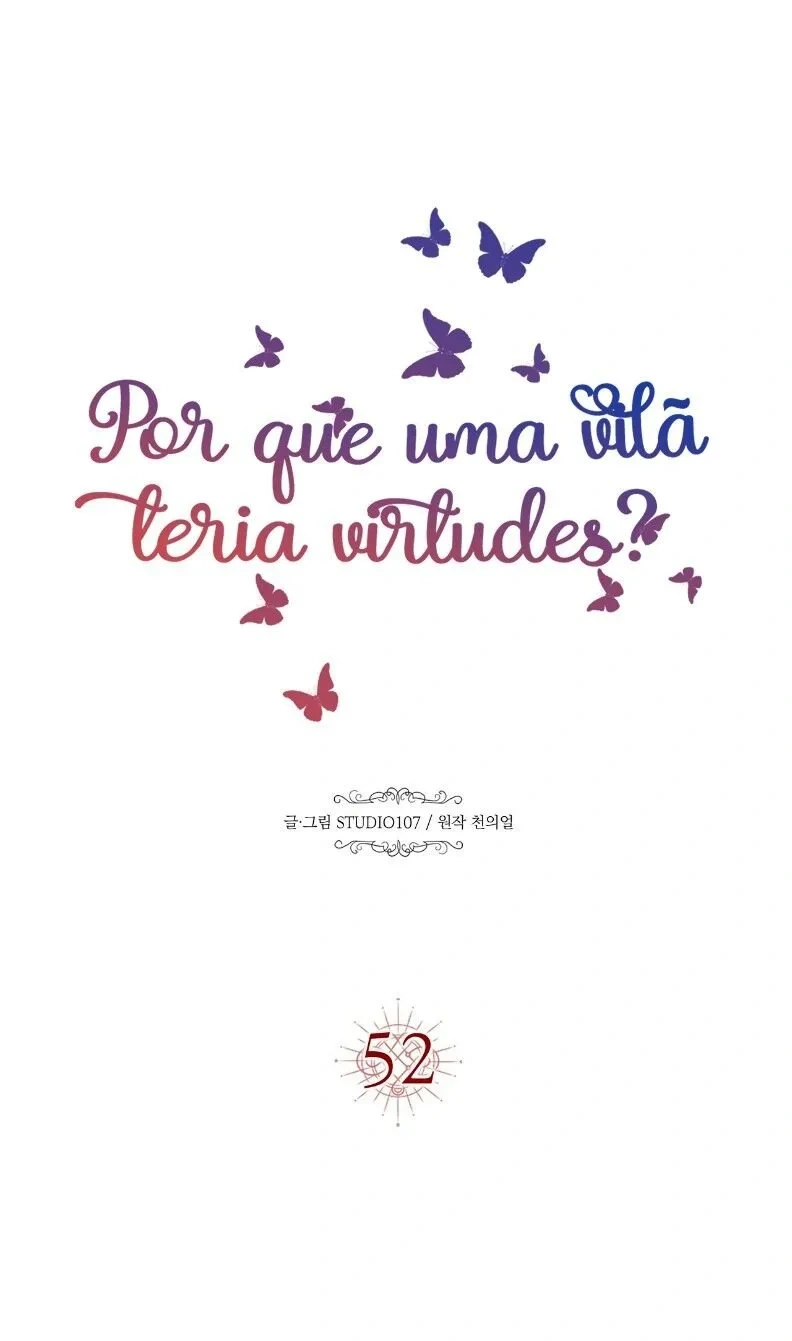 Por Que uma Vilã Teria Virtudes? Capítulo 52 Página 11