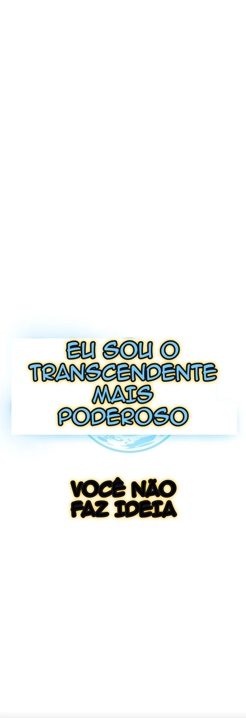IA- Eu Sou o Transcendente Mais Forte! Capítulo 47 Página 37