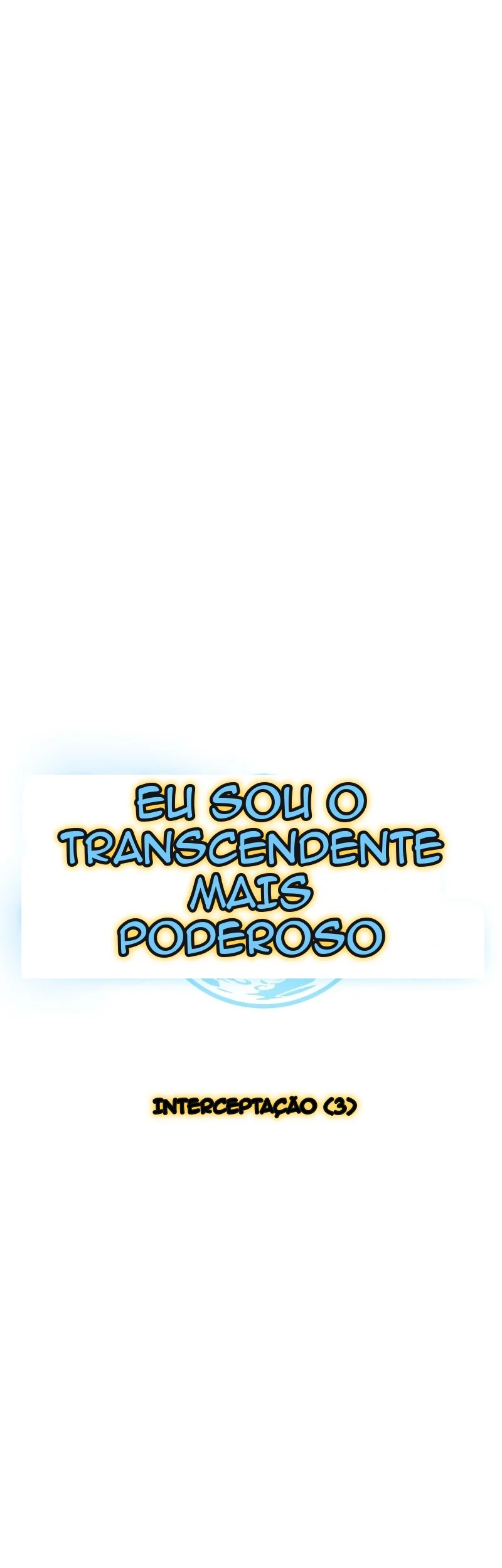 IA- Eu Sou o Transcendente Mais Forte! Capítulo 50 Página 29