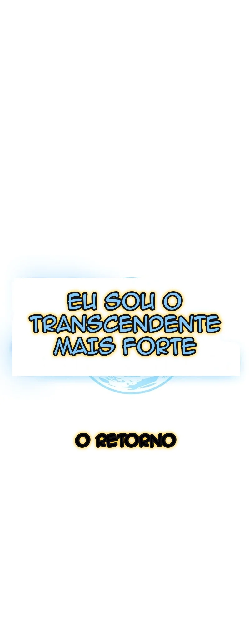IA- Eu Sou o Transcendente Mais Forte! Capítulo 57 Página 44